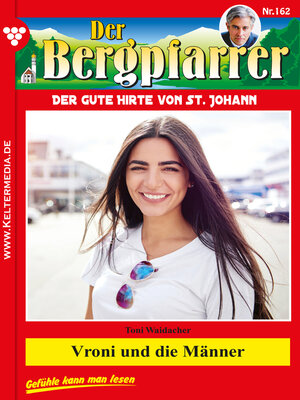 cover image of Der Bergpfarrer 162 – Heimatroman